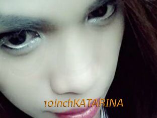 10inchKATARINA