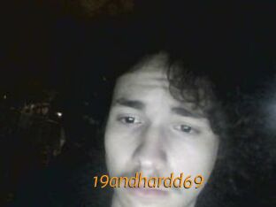 19andhardd69