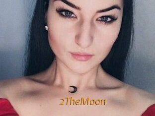 2TheMoon