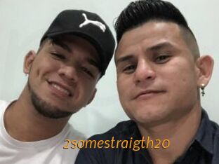 2somestraigth20