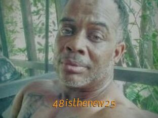 48isthenew25