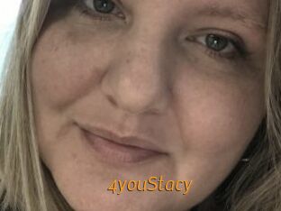 4youStacy
