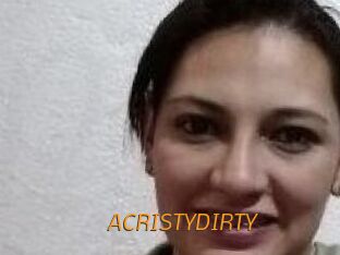 ACRISTYDIRTY