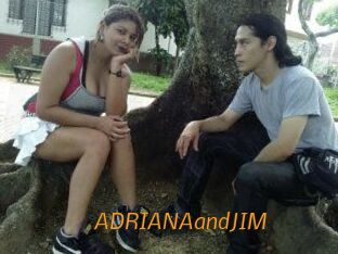 ADRIANAandJIM