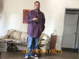 ALLTHEWAYIN77
