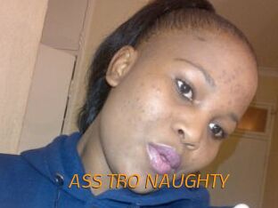 ASS_TRO_NAUGHTY