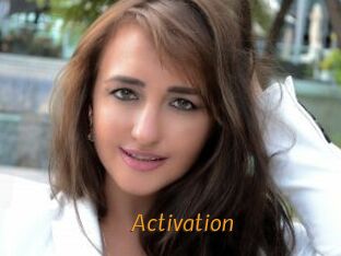 Activation