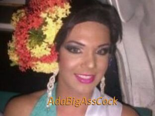 AdaBigAssCock
