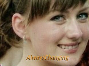 AlwaysChanging
