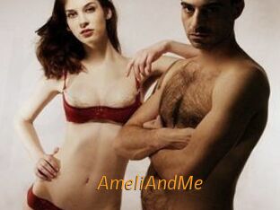 AmeliAndMe