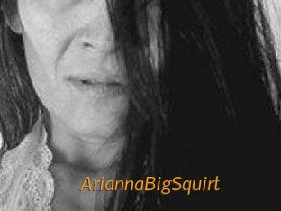 AriannaBigSquirt