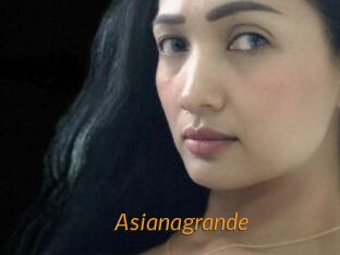 Asianagrande