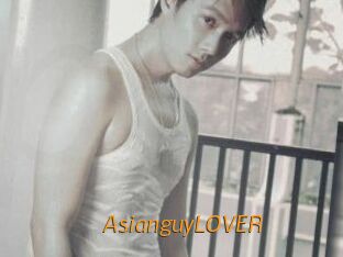 AsianguyLOVER
