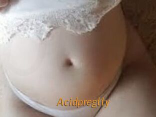 Acidpregtty