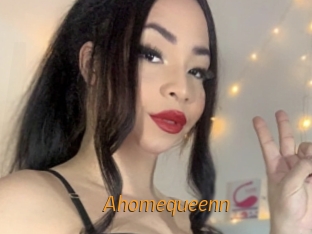 Ahomequeenn