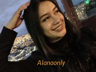 Alanaonly