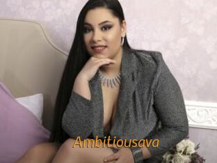 Ambitiousava