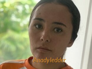 Anadyledder