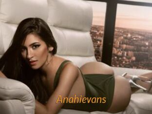 Anahievans