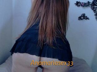 Anamariasex33