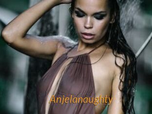 Anjelanaughty