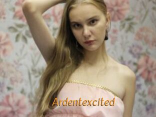 Ardentexcited