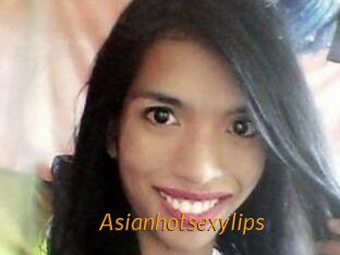 Asianhotsexylips