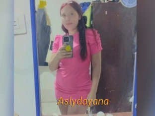 Aslydayana