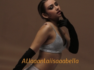 Atlaaantaiisaaabella