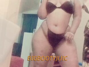 BIGBOOTYJUIC