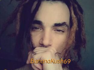 BananaKush69