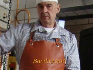 Bandit6000