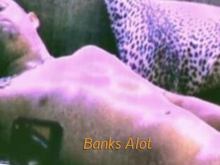 Banks_Alot