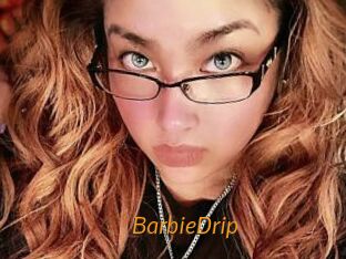 BarbieDrip