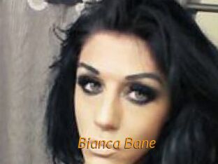 Bianca_Bane