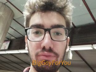 BigGayForYou