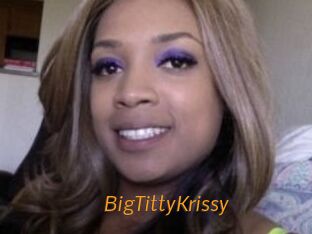 BigTittyKrissy
