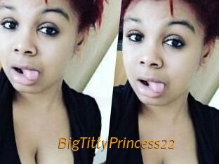BigTittyPrincess22
