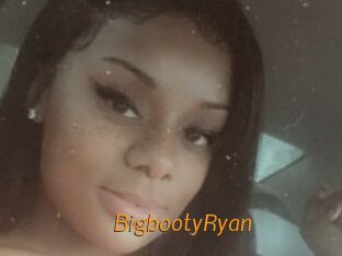 BigbootyRyan