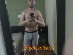 Bigdicknick66