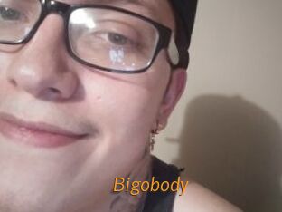 Bigobody