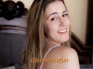 Blondesarefun
