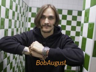 BobAugust