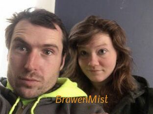 BrawenMist