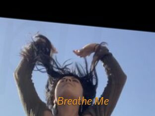 Breathe_Me
