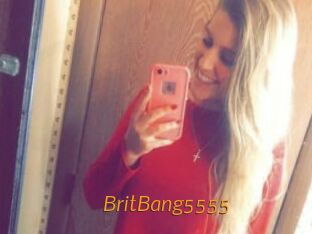 BritBang5555