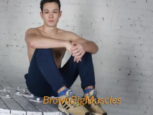BrownBigMuscles