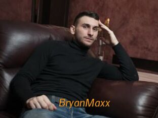 BryanMaxx