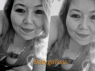 Babygirlssss