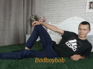 Badboybob